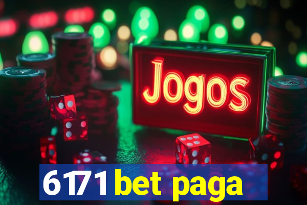 6171 bet paga